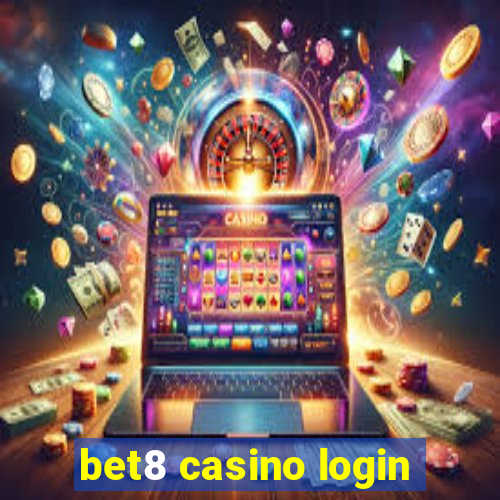 bet8 casino login